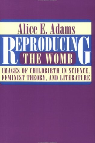 Cover of Reproducing the Womb