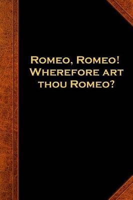 Book cover for 2019 Daily Planner Shakespeare Quote Wherefore Art Thou Romeo 384 Pages