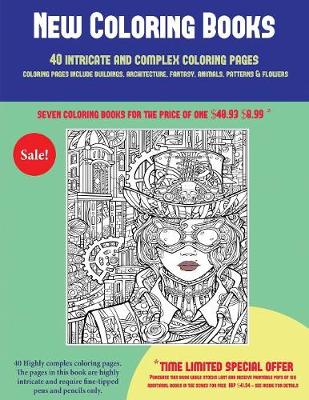 Book cover for New Coloring Books (40 Complex and Intricate Coloring Pages)