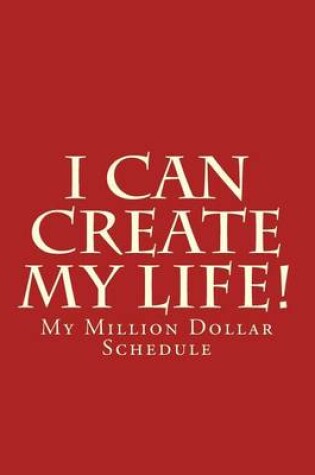 Cover of I Can Create My Life!