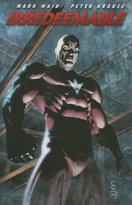 Book cover for Irredeemable, Volume 6