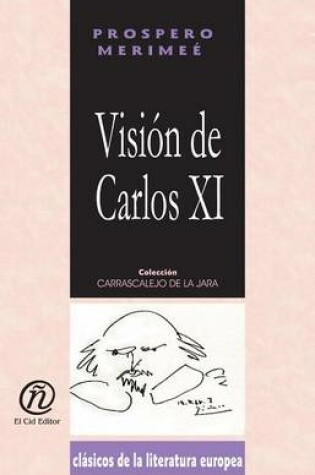 Cover of Visin de Carlos XI