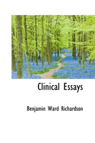 Cover of Clinical Essays