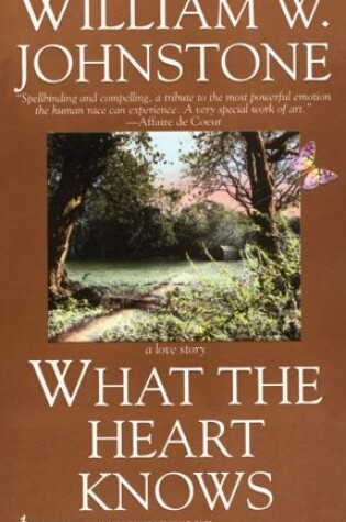 Cover of What the Heart Knows