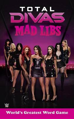 Book cover for Total Divas Mad Libs