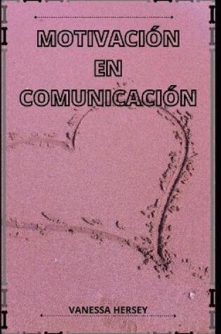 Cover of Motivacion En Comunicacion