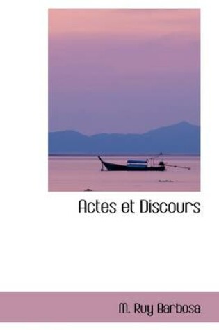 Cover of Actes Et Discours