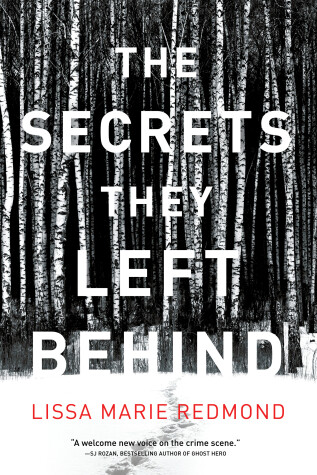 The Secrets They Left Behind by Lissa Marie Redmond