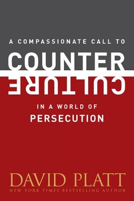Book cover for A Compassionate Call To Counter Culture In A World Of Persec