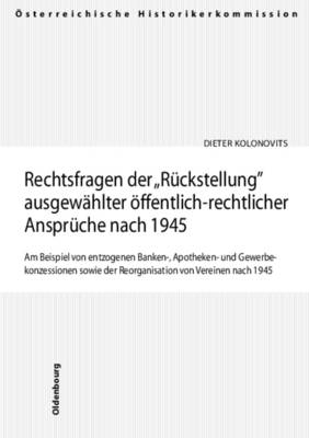 Cover of Rechtsfragen Der "Ruckstellung" Ausgewahlter Offentlich-Rechtlicher Anspruche Nach 1945