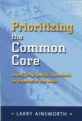 Book cover for Prioritizing the Common Core
