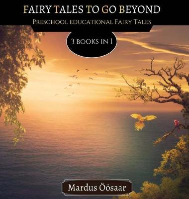 Book cover for Fairy Tales To Go Beyond
