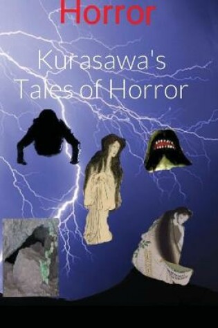 Cover of Kurasawa's Tales of Horror