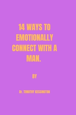 Book cover for 14 Ways to Emotionally Connect with a Man