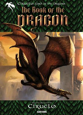 Book cover for CIRUELO, Lord of the Dragons: THE BOOK OF THE DRAGON