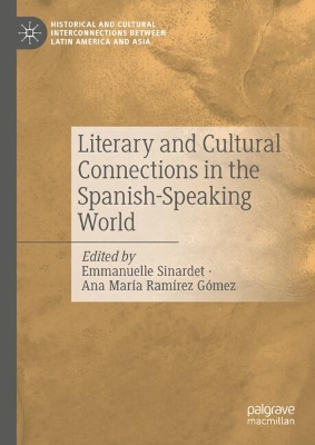 Cover of Literary and Cultural Connections in the Spanish-Speaking World