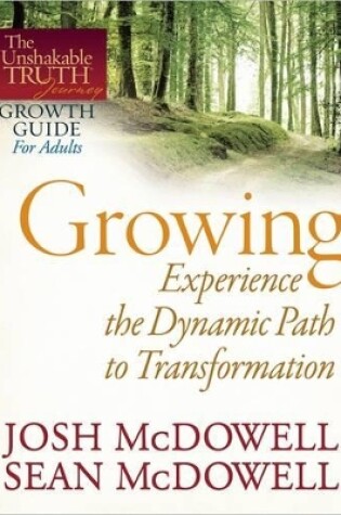Cover of Growing - Experience the Dynamic Path to Transformation