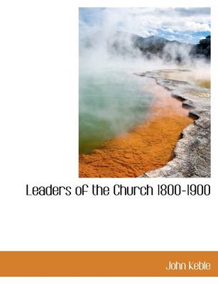 Book cover for Leaders of the Church 1800-1900