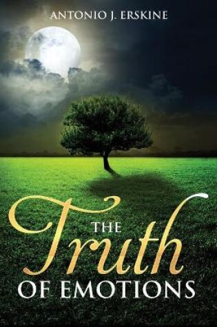 Cover of The Truth of Emotions