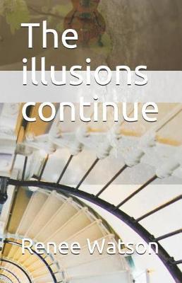 Book cover for The Illusions Continue