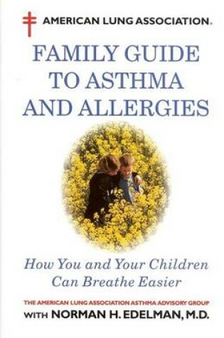 Cover of Family Guide to Asthma & Allergies