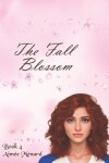 Book cover for The Fall Blossom