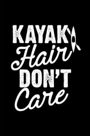 Cover of Kayak Hair Don't Care