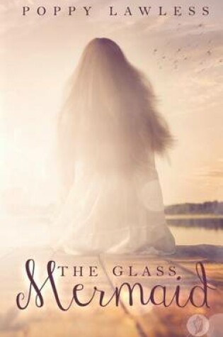 Cover of The Glass Mermaid