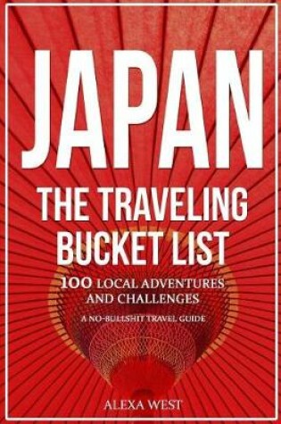 Cover of Japan - The Traveling Bucket List