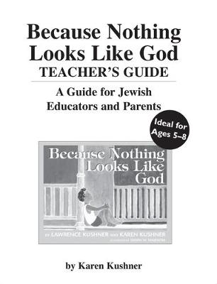 Book cover for Because Nothing Looks Like God Teacher's Guide