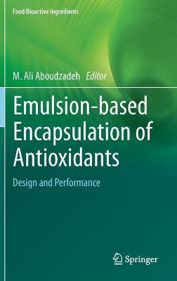 Book cover for Emulsion-based Encapsulation of Antioxidants