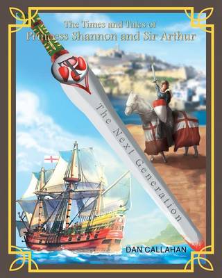 Book cover for The Times & Tales of Princess Shannon & Sir Arthur