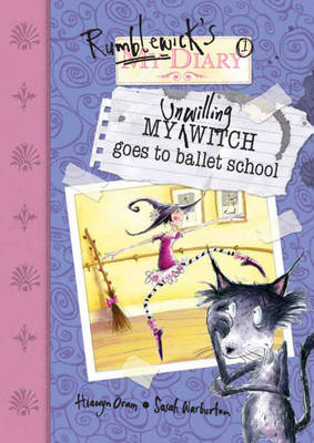 Book cover for My Unwilling Witch Goes To Ballet School