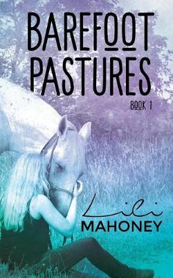 Cover of Barefoot Pastures - Book One