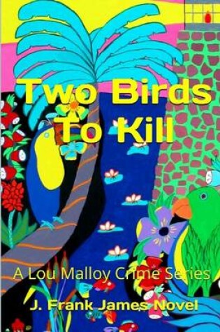 Cover of Two Birds To Kill