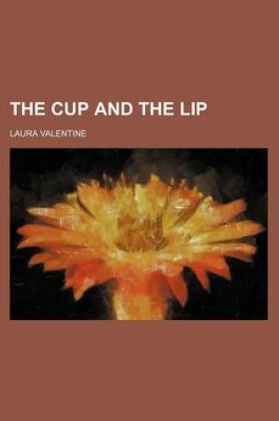 Cover of The Cup and the Lip