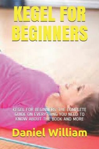 Cover of Kegel for Beginners