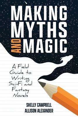 Book cover for Making Myths and Magic