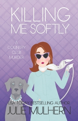 Book cover for Killing Me Softly