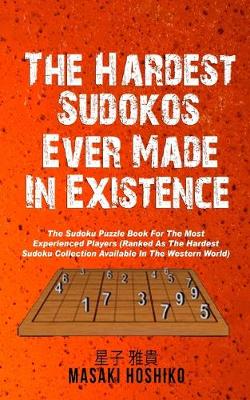 Book cover for The Hardest Sudokus In Existence