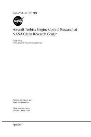 Cover of Aircraft Turbine Engine Control Research at NASA Glenn Research Center