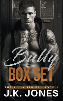 Book cover for The Bully Series Box Set 1-2