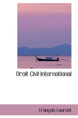 Book cover for Droit Civil International