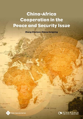 Cover of China-Africa Cooperation on Peace and Security Issues