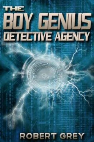 Cover of The Boy Genius Detective Agency