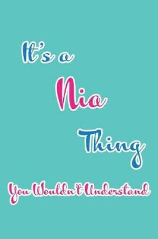 Cover of It's a Nia Thing You Wouldn't Understand