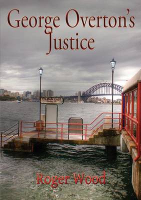 Book cover for George Overton's Justice