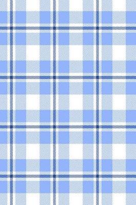 Cover of 2019 Daily Planner Blue White Plaid Tartan 384 Pages