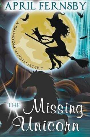 Cover of The Missing Unicorn