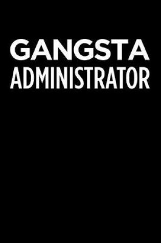 Cover of Gangsta Administrator